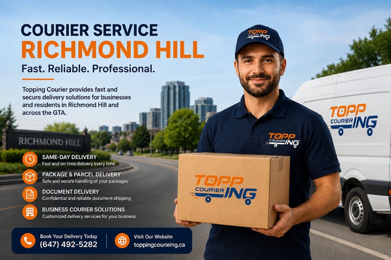 10 Powerful Courier Service Richmond Hill Solutions for Fast Delivery